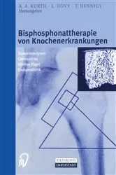 Book cover of Bisphosphonattherapie von Knochenerkrankungen by A.A. Kurth