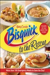 Book cover of Bisquick to the Rescue by Betty Crocker