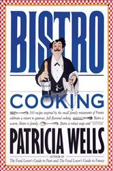 Book cover of Bistro Cooking by Patricia Wells