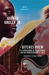 Book cover of Bitches Brew by George Grella Jr.