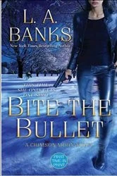 Book cover of Bite the Bullet by L. A. Banks