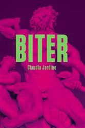 Book cover of BITER by Claudia Jardine
