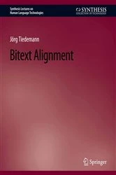 Book cover of Bitext Alignment by Jörg Tiedemann