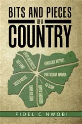 Book cover of Bits and Pieces of a Country by Unknown