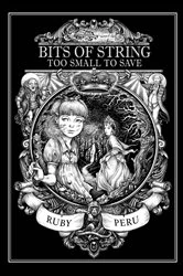 Book cover of Bits of String too Small to Save by Ruby Peru
