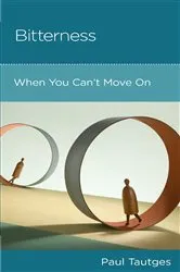 Book cover of Bitterness by Paul Tautges