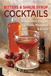 Book cover of Bitters and Shrub Syrup Cocktails by N/A