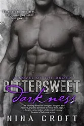 Book cover of Bittersweet Darkness by Nina Croft