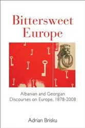 Book cover of Bittersweet Europe by Adrian Brisku