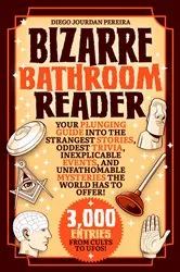 Book cover of Bizarre Bathroom Reader by Diego Jourdan Pereira