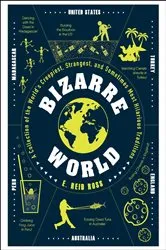 Book cover of Bizarre World by E. Reid Ross