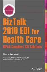 Book cover of BizTalk 2010 EDI for Health Care by Mark Beckner