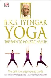 Book cover of B.K.S. Iyengar Yoga by B.K.S. Iyengar