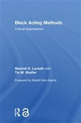 Book cover of Black Acting Methods by Sharrell Luckett