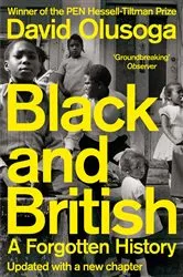 Book cover of Black and British by David Olusoga