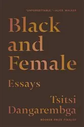 Book cover of Black and Female by Tsitsi Dangarembga