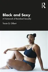 Book cover of Black and Sexy by Tracie Gilbert