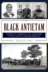 Book cover of Black Antietam by Emilie Amt