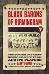 Book cover of Black Barons of Birmingham by Larry Powell