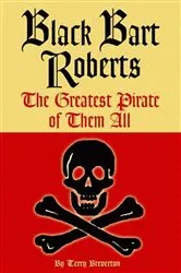 Book cover of Black Bart Roberts by Terry Breverton