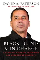 Book cover of Black, Blind, & In Charge by David Paterson