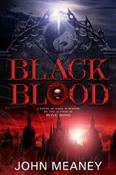 Book cover of Black Blood by John Meaney