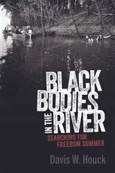 Book cover of Black Bodies in the River by Davis W. Houck