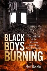 Book cover of Black Boys Burning by Grif Stockley