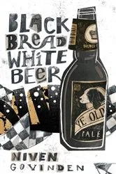 Book cover of Black Bread White Beer by Unknown