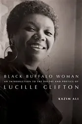 Book cover of Black Buffalo Woman by Kazim Ali