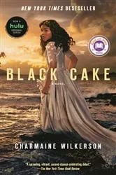 Book cover of Black Cake: A Read with Jenna Pick by Charmaine Wilkerson