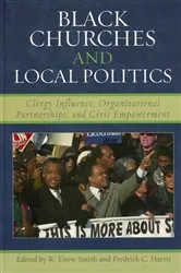 Book cover of Black Churches and Local Politics by Drew R. Smith