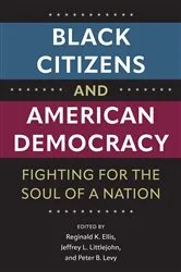 Book cover of Black Citizens and American Democracy by Reginald K. Ellis