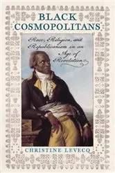 Book cover of Black Cosmopolitans by Christine Levecq