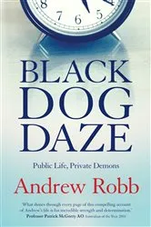 Book cover of Black Dog Daze by Andrew Robb