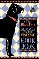 Book cover of Black Dog Summer on the Vineyard Cookbook by Elaine Sullivan