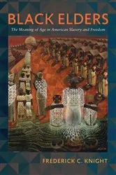 Book cover of Black Elders by Frederick Knight