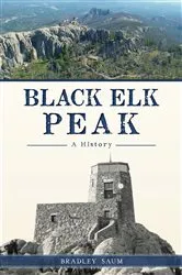 Book cover of Black Elk Peak by Bradley Saum