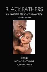 Book cover of Black Fathers (2nd ed.) by Michael E. Connor