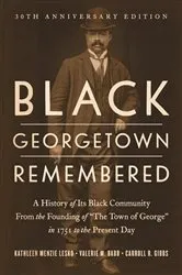 Book cover of Black Georgetown Remembered by Kathleen Menzie Lesko