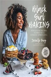 Book cover of Black Girl Baking by Jerrelle Guy
