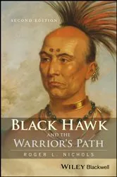 Book cover of Black Hawk and the Warrior's Path (2nd ed.) by Roger L. Nichols