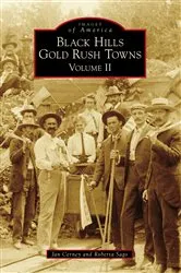 Book cover of Black Hills Gold Rush Towns by Jan Cerney