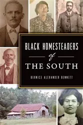 Book cover of Black Homesteaders of the South by Bernice Alexander Bennett
