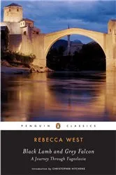 Book cover of Black Lamb and Grey Falcon by Rebecca West