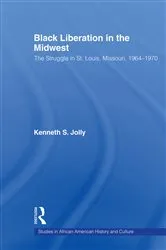 Book cover of Black Liberation in the Midwest by Kenneth Jolly