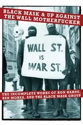 Book cover of Black Mask & Up Against the Wall Motherfucker by Ben Morea