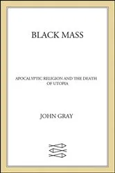 Book cover of Black Mass by John Gray
