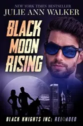 Book cover of Black Moon Rising by Julie Ann Walker