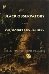 Book cover of Black Observatory by Christopher Brean Murray
